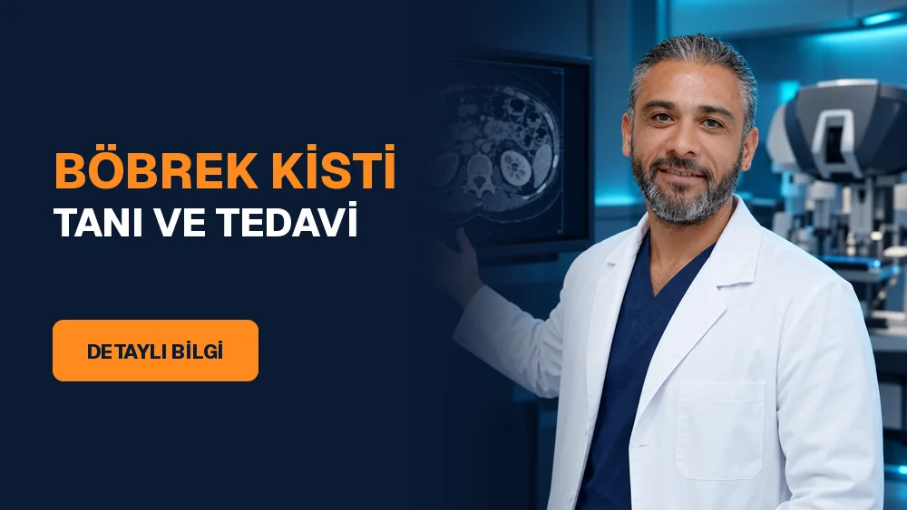 Böbrek Kistleri – Prof. Dr. Orçun Çelik